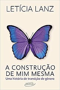 Construcao de Mim Mesma, A