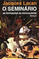 Seminario,o  Livro 5 - as Formacoes do Inconsciente