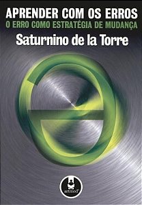 Aprender com os Erros - o Erro Como Estrategia de Mudanca