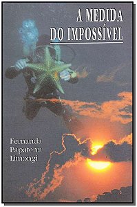 Medida do Impossivel, A