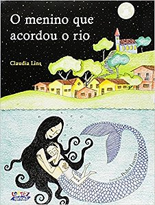 Menino Que Acordou o Rio, O
