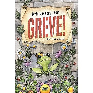 Princesas em Greve!