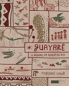 Guayare - o Menino da Aldeia do Rio
