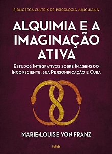 Alquimia e a Imaginacao Ativa