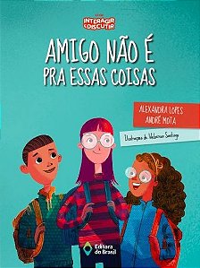 Amigo Nao e Pra Essas Coisas