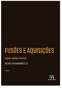 Fusoes e Aquisicoes - Regime Juridico do Agio