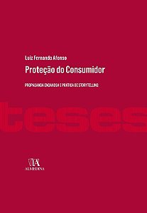 Protecao do Consumidor: Propaganda Enganosa e Pratica de Storytelling