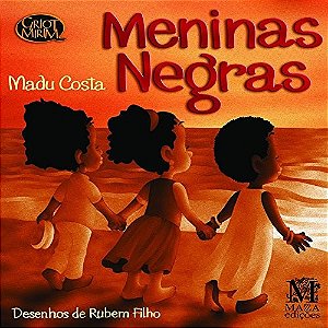 Meninas Negras - Col. Griot Mirim