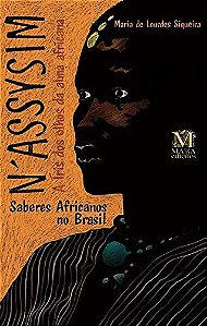Nassysim: a Iris dos Olhos da Alma Africana
