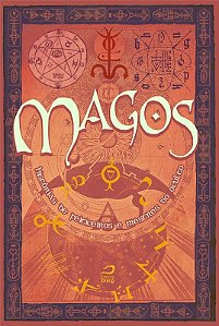 Magos - Historias de Feiticeiros e Mestres do Oculto