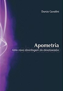 Apometria - Uma Nova Abordagem da Desobsessao