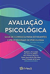 Avaliacao Psicologica: Guia de Consulta para Estudantes e Profissionais da