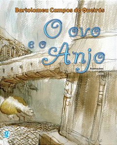 Ovo e o Anjo, O