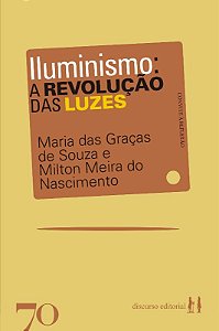 Iluminismo - a Revolucao das Luzes
