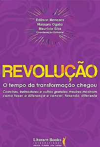 Revolucao: o Tempo da Transformacao Chegou
