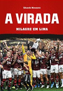 Virada, A: Milagre em Lima