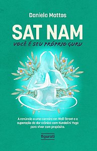 Sat Nam: Voce e Seu Proprio Guru