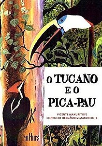Tucano e o Pica-pau, O