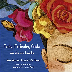 Fridu, Friducha, Frida --ln-pt-