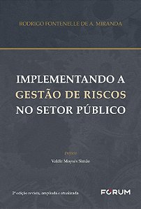 Implementando a Gestao de Riscos no Setor Publico