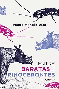 Entre Baratas e Rinocerontes