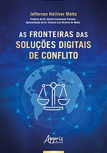 Fronteiras das Solucoes Digitais de Conflito, as