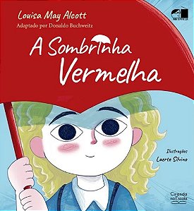 Sombrinha Vermelha, A