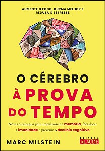 Cerebro a Prova do Tempo, O