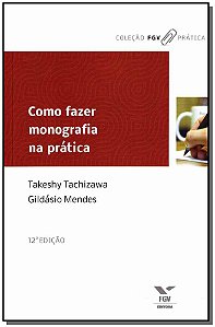 Como Fazer Monografia Pratica