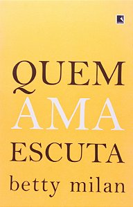 Quem Ama Escuta