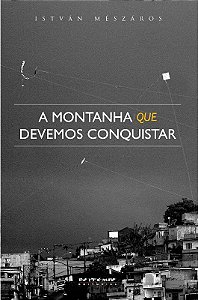 Montanha Que Devemos Conquistar, a - Reflexoes sobre o Estado