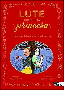 Lute Como Uma Princesa