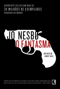 Fantasma, o - Um Caso de Harry Hole