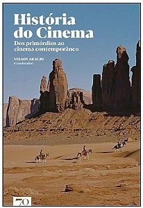 Historia do Cinema - dos Primordios ao Cinema Contemporaneo