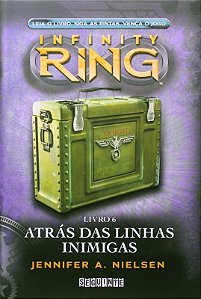 Atras das Linhas Inimigas - Infinity Ring - Vol. 6