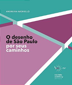 Desenho de Sao Paulo por Seus Caminhos, O