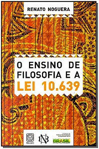Ensino de Filosofia e a Lei 10.639, O