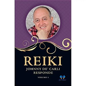 Reiki, Johnny de Carli Responde