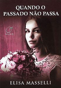 Quando o Passado Nao Passa