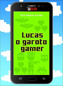 Lucas o Garoto Gamer