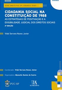 Cidadania Social na Constituicao de 1988: as Estrategias de Positivacao e A