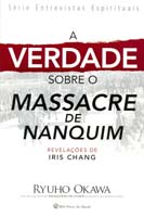 Verdade sobre o Massacre de Nanquim, A