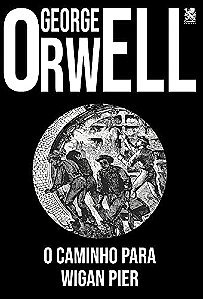 Caminho para Wigan Pier, O