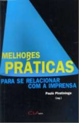 Melhores Praticas para se Relacionar com a Imprensa-um Guia para Compreende