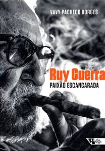 Ruy Guerra - Paixao Escancarada