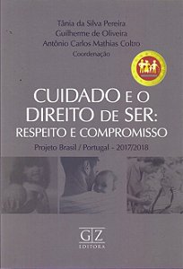Cuidado e o Direito de Ser: Respeito e Compromisso - Projeto Brasil/portuga