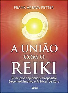 A União com o Reiki