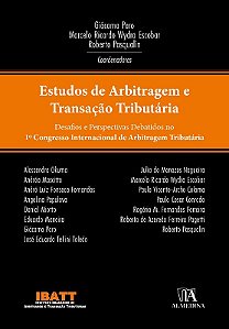 Estudos de Arbitragem e Transacao Tributaria - Desafios e Perspectivas Deba