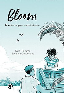 Bloom: o Verao em Que o Amor Cresceu