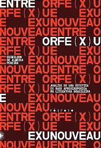 Entre Orfe(x)u e Exunouveau: Analise de Uma Estetica de Base Afrodiasporica